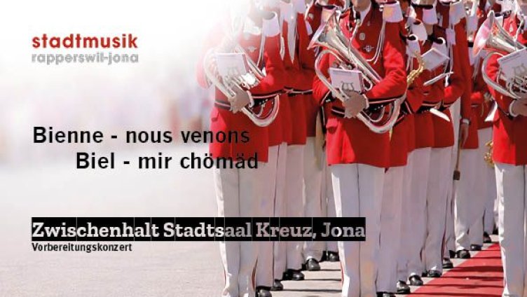 Konzert / Vorbereitung Eidg. Musikfest Biel