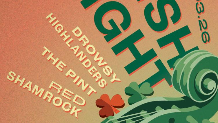 IRISH NIGHT mit The Pint, Red Shamrock und The Drowsy Highlanders